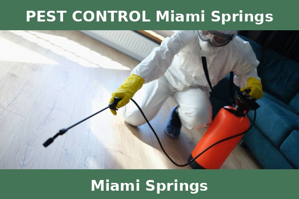 PEST CONTROL Miami Springs